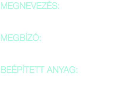 MEGNEVEZÉS: Avalon Luxory Villa MEGBÍZÓ: Avalon Park Kft. BEÉPÍTETT ANYAG: Edel tekercses szőnyeg 