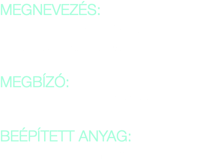 MEGNEVEZÉS: Le Primore Hotel & Spa Family Relax stúdió szobák MEGBÍZÓ: Le Primore hotel & Spa BEÉPÍTETT ANYAG: Edel modulszőnyeg 