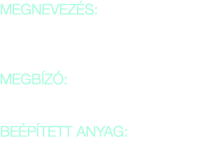 MEGNEVEZÉS: Szeleta Park Látogatóközpont, Miskolc MEGBÍZÓ: FK Raszter Zrt. BEÉPÍTETT ANYAG: Polyflor Palettone tekercses PVC 